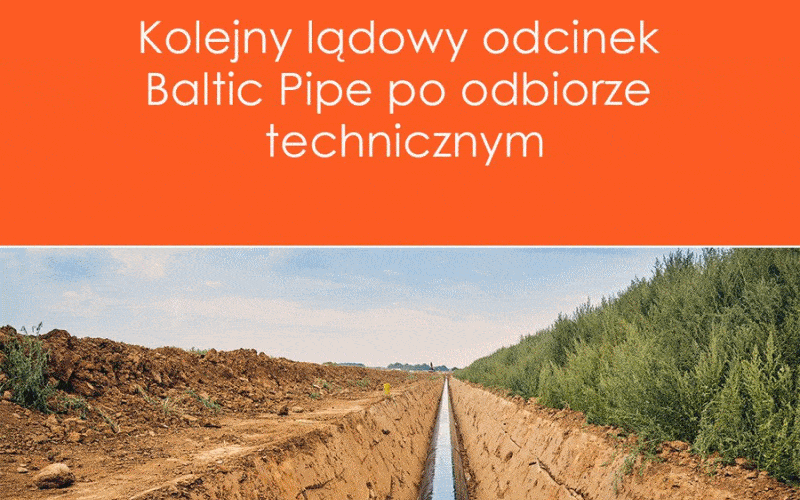 Gaz-System dokonał odbioru technicznego odc. lądowego Baltic Pipe ￼